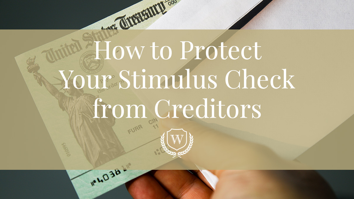 How to protect your stimulus check from creditors