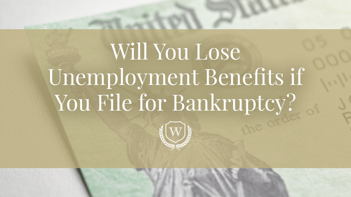 Will You Lose Unemployment Benefits if You File for Bankruptcy?